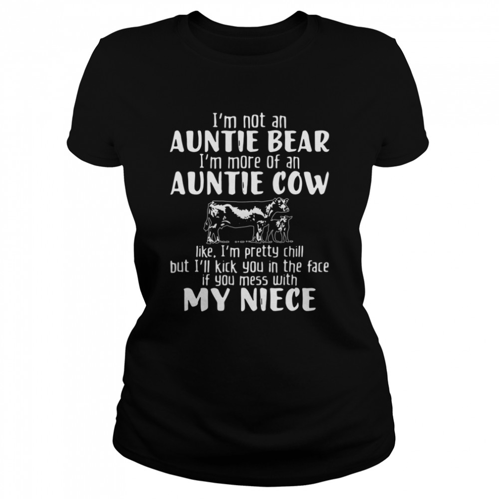 Im-not-an-auntie-bear-Im-more-of-an-auntie-cow-Unisex-shirt