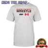 AEW x Canada Where The Best Wrestle T-shirt