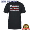 Childless Cat Lady For Kamala Harris Shirt