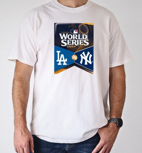 2024 World Series Match Up Banner Los Angeles Dodgers vs. New York Yankees T-Shirt