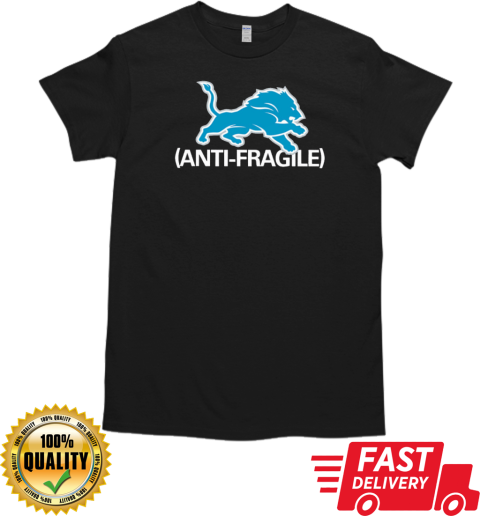 Anti Fragile Detroit Lions Dan Campbell T-Shirt