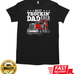 Best Truckin' Dad Ever Trucker T-Shirt