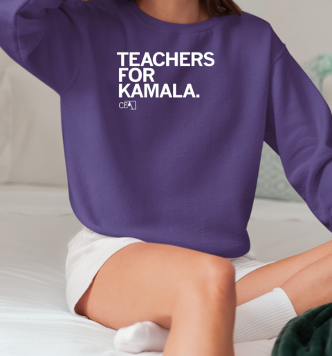 CEA Teachers for Kamala T-Shirt Unisex Sweatshirt