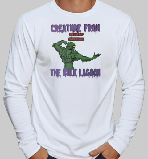 Creature from the BULK Lagoon T-Shirt Long Sleeved T-shirt 