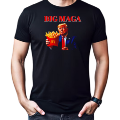 Donald Trump Mcdonald's Big Maga fries T-Shirt