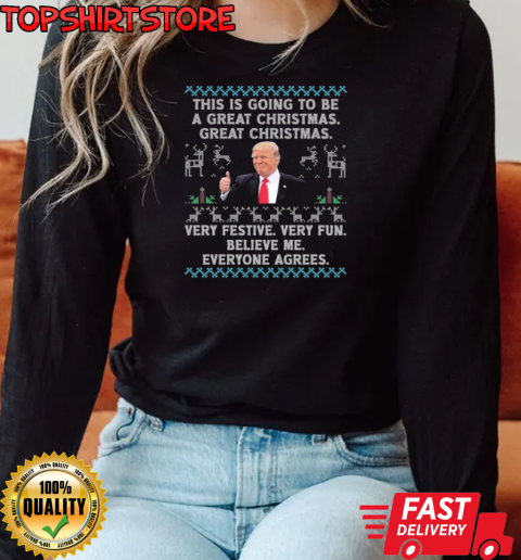 Donald Trump This Is Going To Be A Great Cheriams Great Christmas Ugly Christmas 2024 T-Shirt Long Sleeved T-shirt 