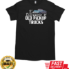 Easily Distracted By Old Pickup Trucker T-Shirt Classic Men's T-shirt