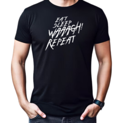 Eat sleep waaach repeat T-Shirt