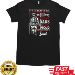 Firefighter Don't Brag But Their Dads Do Proud Firefighter's Dad T-Shirt