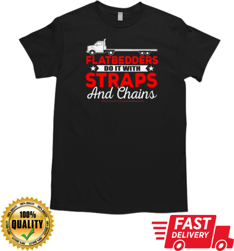 FlatBedders Do It Trucker T-Shirt