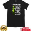 Grinch I Don't Like Diabetes Here Or There I Don't Like Diabetes Everywhere T-Shirt Classic Men's T-shirt