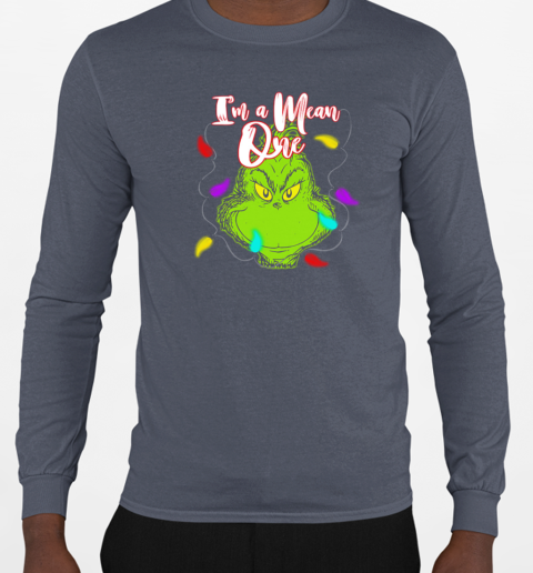 Grinch With Light I'm A Mean One Christmas T-Shirt Long Sleeved T-shirt 