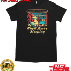 He Sees You When You're Sleeping Merry Christmas T-Shirt