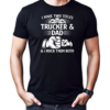 I Have Two Titles Trucker And Dad I Rock Them Both T-Shirt Classic Men's T-shirt