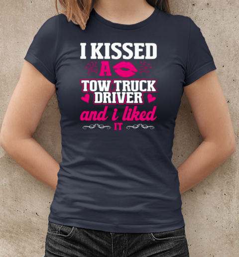 I Kissed A Tow Truck Driver Trucker T-Shirt Classic Women's T-shirt