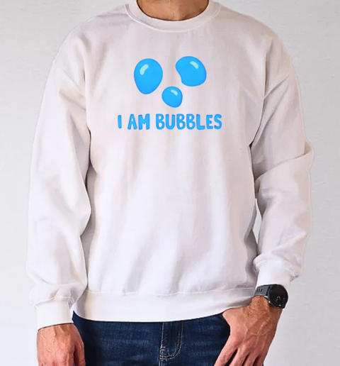 I am bubbles T-Shirt Unisex Sweatshirt