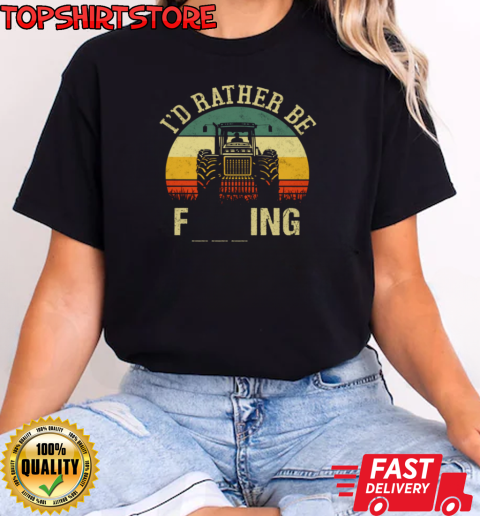 I'd Rather Be Farming Tractor T-Shirt Classic Women's T-shirt