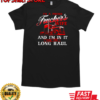 I'm A Proud Trucker's Wife I'm In It Long Haul T-Shirt Classic Men's T-shirt