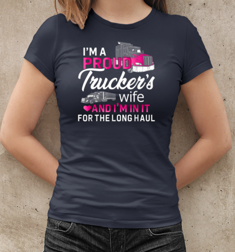 I'm A Trucker's Wife Truck T-Shirt Classic Women's T-shirt