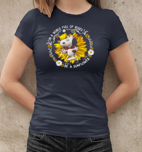 I'm A World Full Of Roses Snoopy Be A Sunflower T-Shirt Classic Women's T-shirt