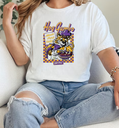 LSU Tigers Hog Gumbo Made Fresh Daily T-Shirt Classic Women's T-shirt