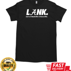 Lank lost at nashville and knoxville T-Shirt