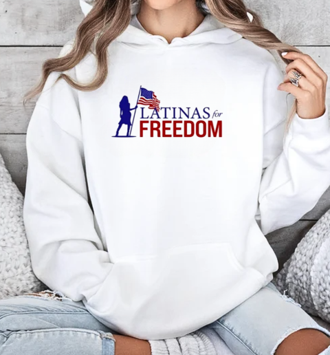 Latinas For Freedom T-Shirt Unisex Hoodie