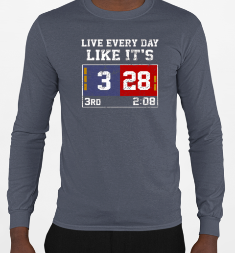 Live Every Day Like It's 28 3 T-Shirt Long Sleeved T-shirt 