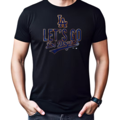 Los Angeles Dodgers 2024 National League Champions – LA Dodgers Let Go T-Shirt
