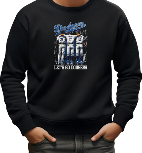 Los Angeles Dodgers Let's Go Dodgers Signatures T-Shirt Unisex Sweatshirt