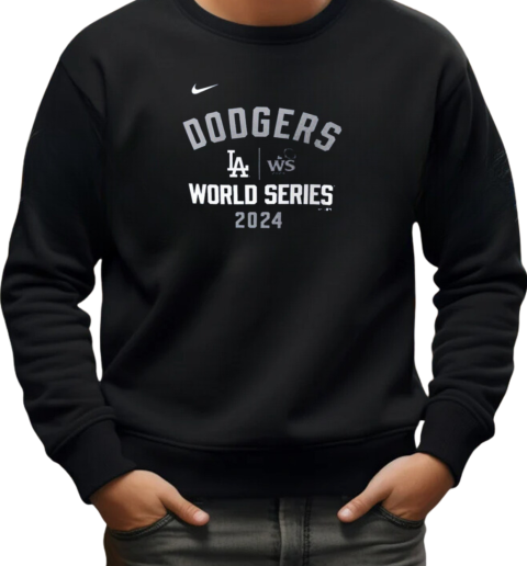 Los Angeles Dodgers Nike 2024 World Series Arched Lockup T-Shirt Unisex Sweatshirt