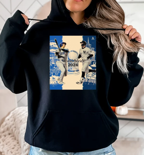 Los Angeles Dodgers vs. New York Yankees In The 2024 World Series Poster T-Shirt Unisex Hoodie