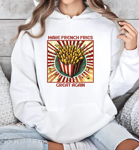 MagaDonalds make french fries great again retro T-Shirt Unisex Hoodie