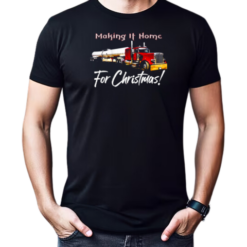 Making It Home For Chritmas Trucker T-Shirt