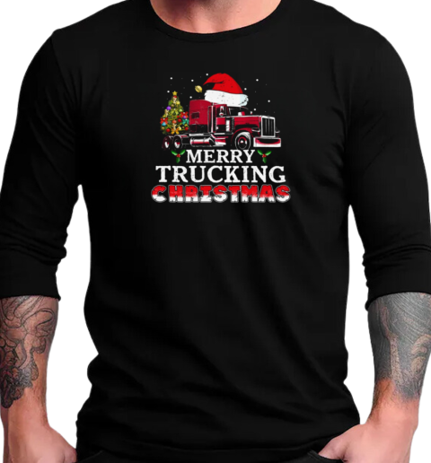 Merry Trucking Christmas Santa Hat T-Shirt Long Sleeved T-shirt 