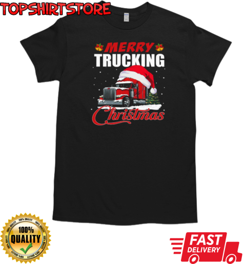 Merry Trucking Christmas T-Shirt