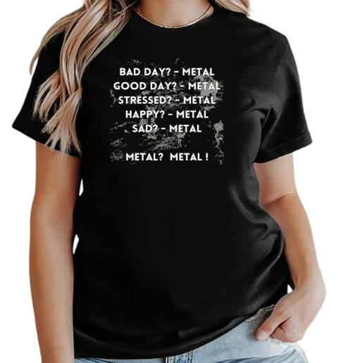 Metal my love I love metal music T-Shirt Classic Women's T-shirt