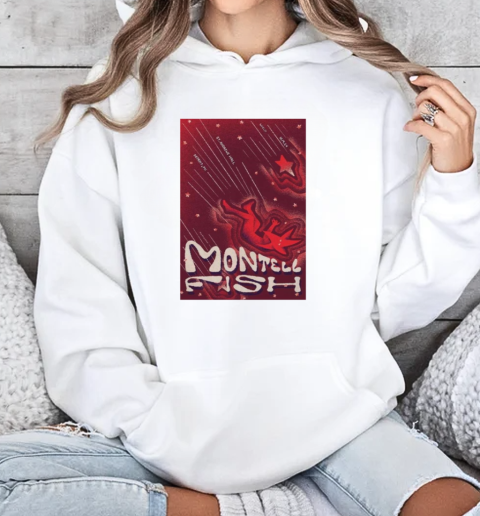 Montell Fish Saint Andrew's Hall On Oct 19 2024 in Detroit MI Tour T-Shirt Unisex Hoodie