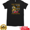 Move Over Boys Let This Old Woman Show You How To Be A Firefighter T-Shirt Classic Men's T-shirt