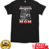 My Favorite Firefighter Calls Me Mom T-Shirt Classic Men's T-shirt