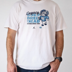 North Carolina Tar Heels Legacy Born Bred Dead T-Shirt