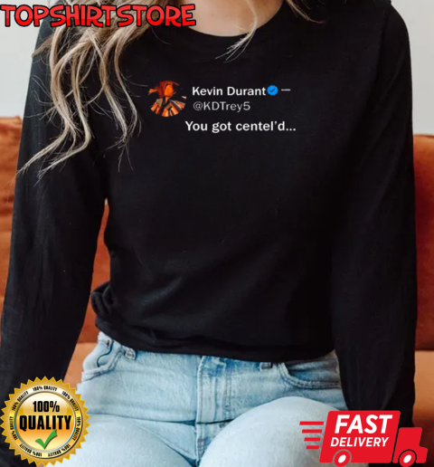 Official Kevin Durant You Got Centel'd T-Shirt Long Sleeved T-shirt 