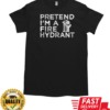 Pretend I'm A Fire Hydrant Halloween Firefighter T-Shirt Classic Men's T-shirt