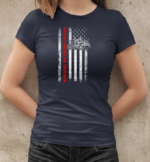 Proud American Trucker Flag Trucker T-Shirt Classic Women's T-shirt