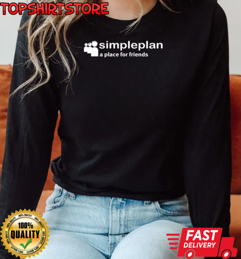 Simple plan a place for friends T-Shirt Long Sleeved T-shirt 