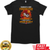 Taken By A Hot Firefighter Who Carries An Axe Is Not Afraid To Use It T-Shirt Classic Men's T-shirt