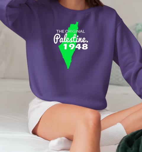 The Original Palestine 1948 T-Shirt Unisex Sweatshirt