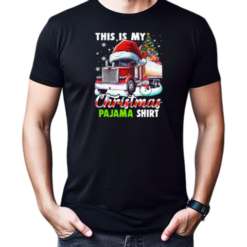This Is My Christmas Pajama Funny Christmas Trucker T-Shirt