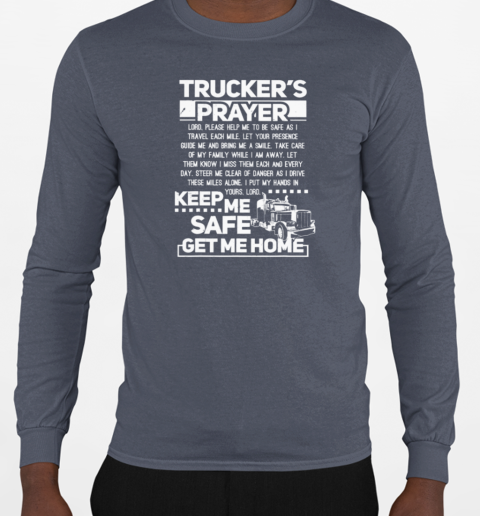 Trucker's Prayer Trucker T-Shirt Long Sleeved T-shirt 