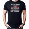 We're The Reason You Have Stuff Keep Truckin' Trucker T-Shirt Classic Men's T-shirt